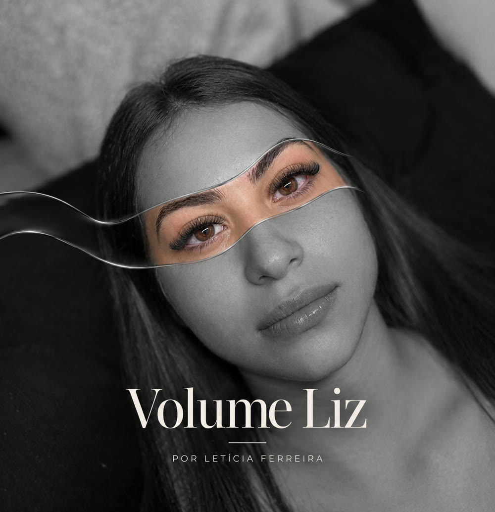 Cliente com Volume Liz, por Letícia Ferreira